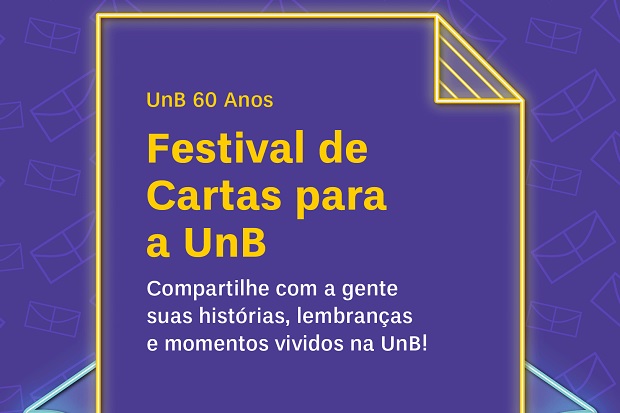  Cartas serão lidas em 15 de dezembro, data que marca a Lei de Criação da Universidade de Brasília. Arte: DEX  